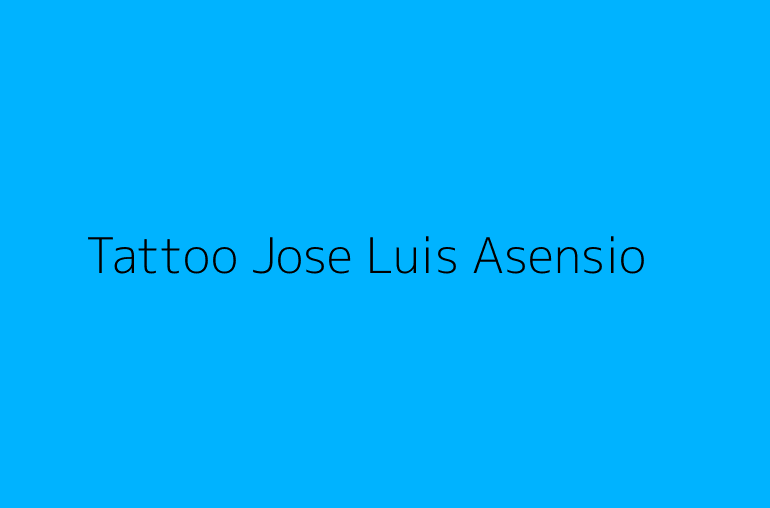 Tattoo Jose Luis Asensio